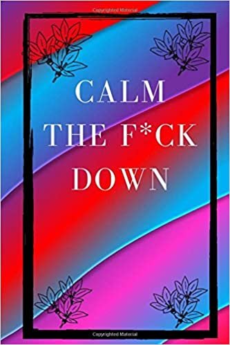 okumak Calm the F*ck Down