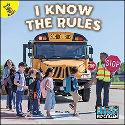 okumak I Know the Rules (Kid Citizen: Ready Readers, Level A)