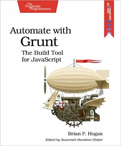 okumak Automate with Grunt: The Build Tool for JavaScript
