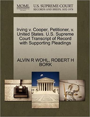 okumak Irving v. Cooper, Petitioner, v. United States. U.S. Supreme Court Transcript of Record with Supporting Pleadings