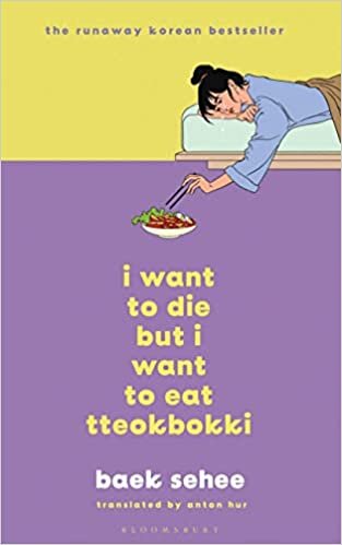 okumak I Want to Die but I Want to Eat Tteokbokki