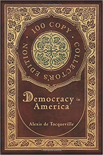 okumak Democracy in America (100 Copy Collector&#39;s Edition)
