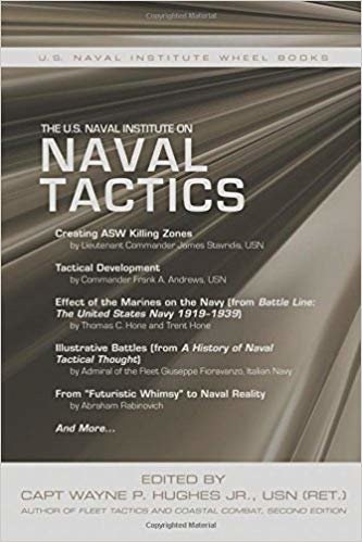 okumak The U.S. Naval Institute on NAVAL TACTICS