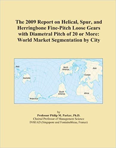 okumak The 2009 Report on Helical, Spur, and Herringbone Fine-Pitch Loose Gears with Diametral Pitch of 20 or More: World Market Segmentation by City