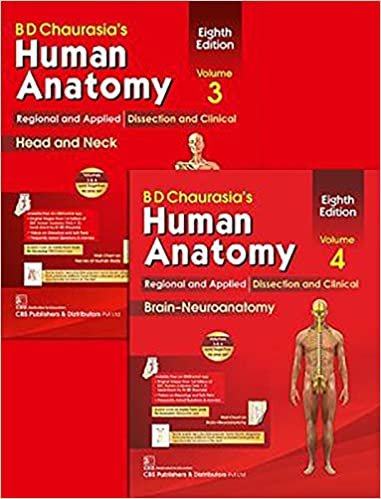 okumak BD Chaurasia&#39;s Human Anatomy, Volumes 3 &amp; 4: Regional and Applied Dissection and Clinical: Head and Neck, and Brain-Neuroanatomy