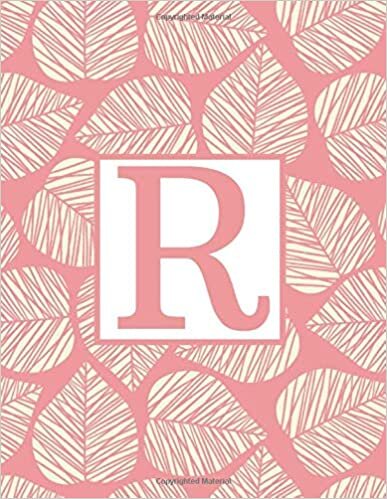 okumak R: Monogram Initial R Notebook for Women and Girls-Pink and White Leaf-120 Pages 8.5 x 11