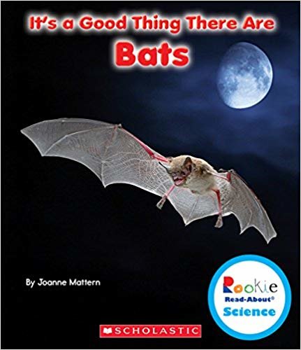 okumak Its a Good Thing There Are Bats (Rookie Read-About Science (Paperback))