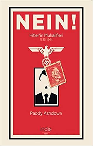 okumak Nein! - Hitler’in Muhalifleri (1935-1944)