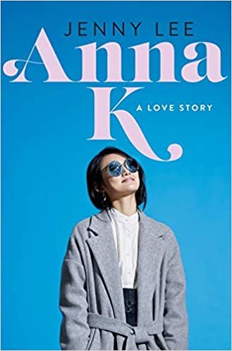 Anna K.: A Love Story (International Edition)