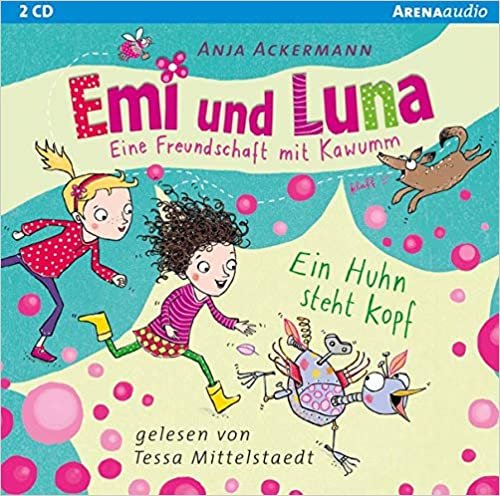 okumak Emi und Luna 01. Eine Freundschaft mit Kawumm: Ein Huhn steht kopf
