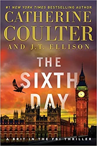 okumak The Sixth Day (5) (A Brit in the FBI) [Hardcover] Coulter, Catherine and Ellison, J.T.