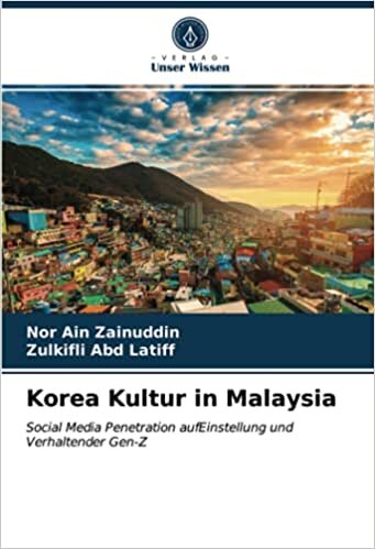 okumak Korea Kultur in Malaysia: Social Media Penetration aufEinstellung und Verhaltender Gen-Z
