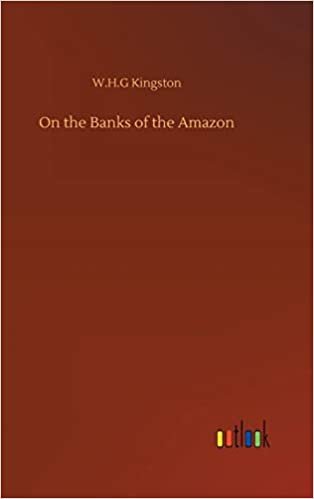 okumak On the Banks of the Amazon