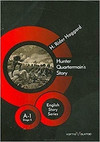 okumak Hunter Quartermain&#39;s Story - English Story Series: A - 1 Stage 2