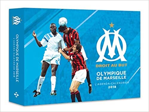 okumak L&#39;agenda-calendrier Olympique de Marseille 2018