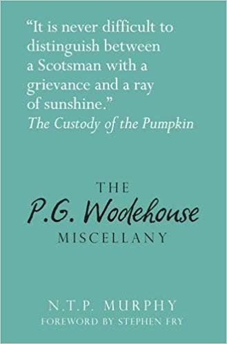 okumak The P.G. Wodehouse Miscellany (Literary Miscellany)
