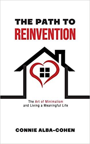 The Path to Reinvention: The Art of Minimalism and Living a Meaningful Life تحميل