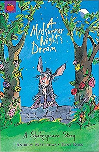 okumak A Shakespeare Story: A Midsummer Night&#39;s Dream