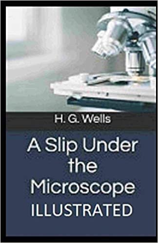 okumak A Slip Under the Microscope Illustrated