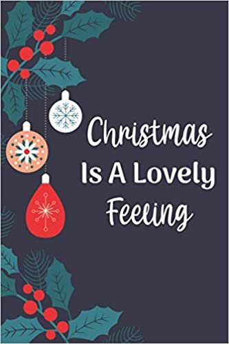 okumak Christmas Is A Lovely Feeling - Christmas Password Log Book: Simple, Discreet Username And Password Book With Alphabetical Categories For Women, Men, Seniors, s (Christmas Password Books)