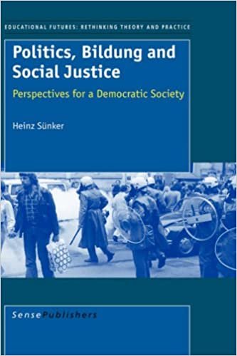 okumak Politics, Bildung and Social Justice (Educational Futures: Rethinking Theory and Practice, Band 4)