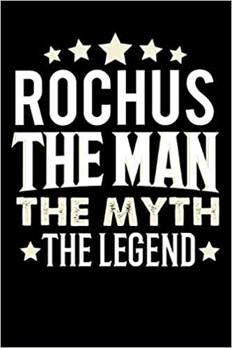 okumak Notizbuch: Rochus The Man The Myth The Legend (120 karierte Seiten als u.a. Tagebuch, Reisetagebuch für Vater, Ehemann, Freund, Kumpe, Bruder, Onkel und mehr)
