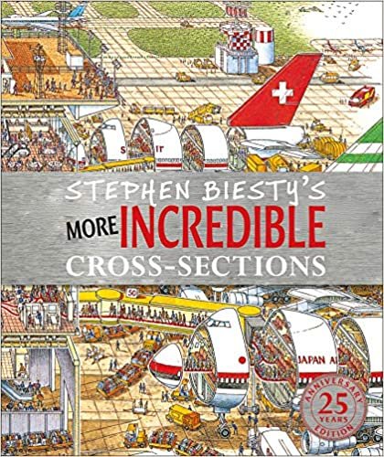okumak Stephen Biesty&#39;s More Incredible Cross-sections