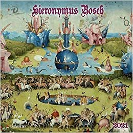 okumak Hieronymus Bosch 2021 (Fine Arts)
