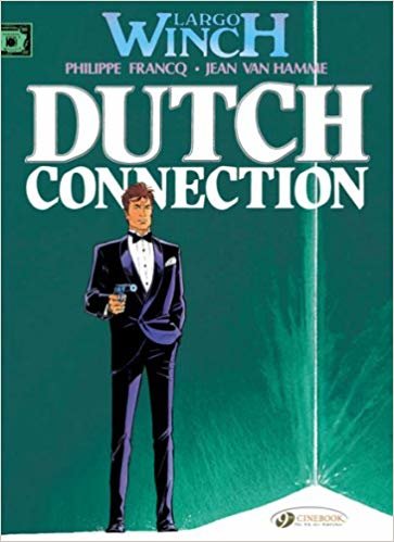 okumak Largo Winch : Dutch Connection v. 3