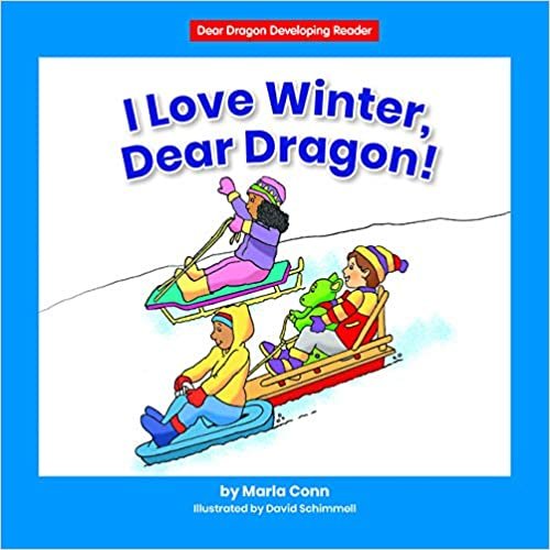 okumak I Love Winter, Dear Dragon! (Dear Dragon Developing Readers. Level A)