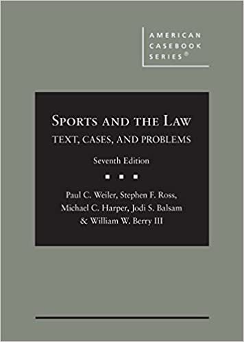 Sports and the Law: Text, Cases, and Problems