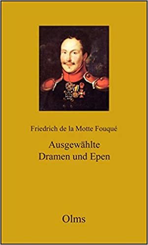 okumak Werke: Abteilung II: Ausgewählte Dramen und Epen. Band 24: Briefe an Friedrich Baron de la Motte Fouqué. Hrsg. von Albertine de la Motte Fouqué.