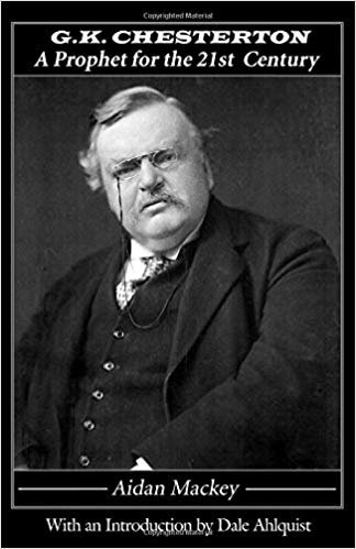 okumak G. K. Chesterton: A Prophet for the 21st Century