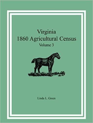 okumak Virginia 1860 Agricultural Census, Volume 3