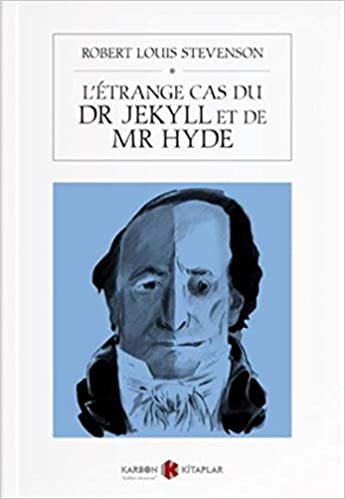 okumak L’etrange Cas Du Dr Jekyll Et De Mr Hyde (Fransızca)