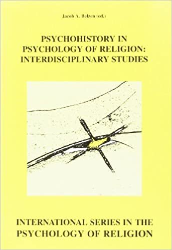 okumak Psychohistory in Psychology of Religion: Interdisciplinary Studies (International Series in the Psychology of Religion)