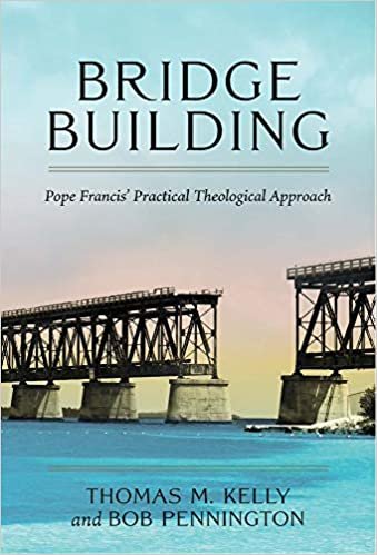 okumak Bridge Building: Pope Francis&#39; Practical Theological Approach