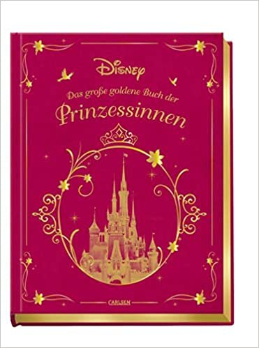 okumak Disney Das große goldene Buch der Prinzessinnen: Vorlesebuch mit zauberhaften Disney-Geschichten