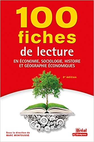 okumak 100 Fiches de lecture en économie, sociologie, histoire et géographie éco