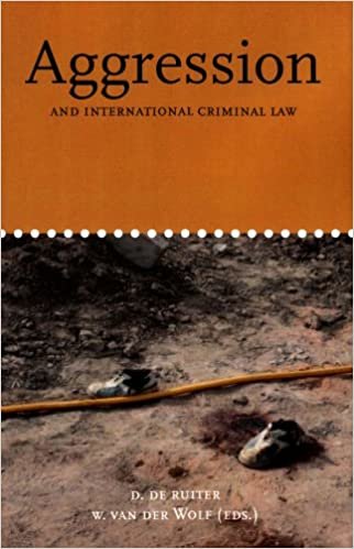 aggression و International للمجرمين قانون (سلسلة International Criminal قانون)