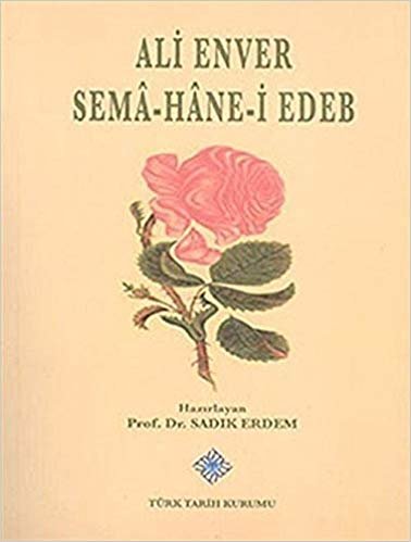 okumak Sema Hane-i Edeb