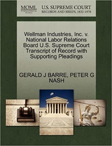 okumak Wellman Industries, Inc. v. National Labor Relations Board U.S. Supreme Court Transcript of Record with Supporting Pleadings
