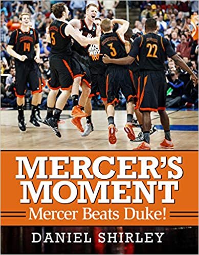 Mercer's Moment: Mercer Beats Duke!