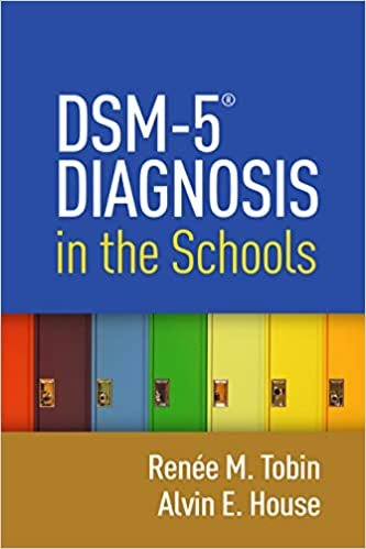 okumak DSM-5® Diagnosis in the Schools