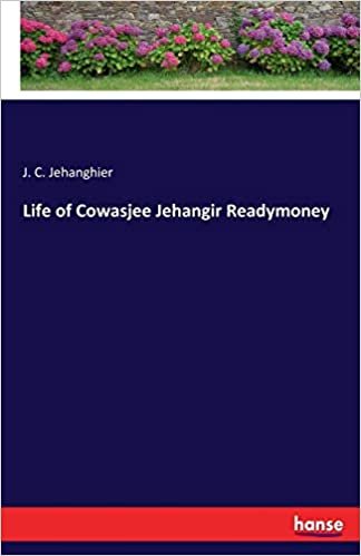 okumak Life of Cowasjee Jehangir Readymoney