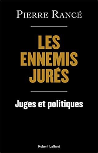 okumak Les Ennemis jurés - Juges et politiques