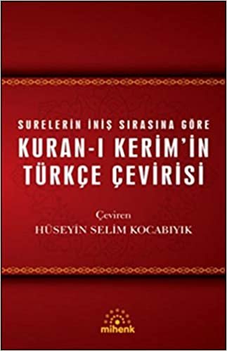 okumak Kuran ı Kerimin Türkçe Çevirisi Ciltli: Surelerin İniş Sırasına Göre