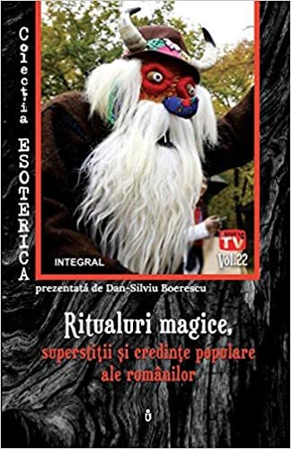 okumak Ritualuri magice, superstiții și credințe populare ale românilor (Esoterica)