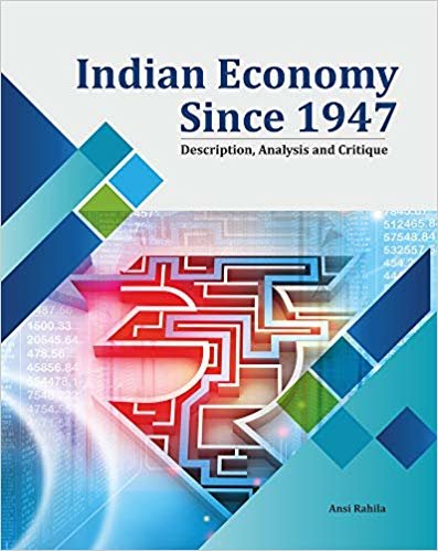 okumak Indian Economy Since 1947 : Description, Anaylsis and Critique