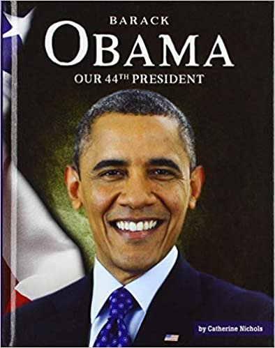 okumak Barack Obama: Our 44th President (The United States Presidents)